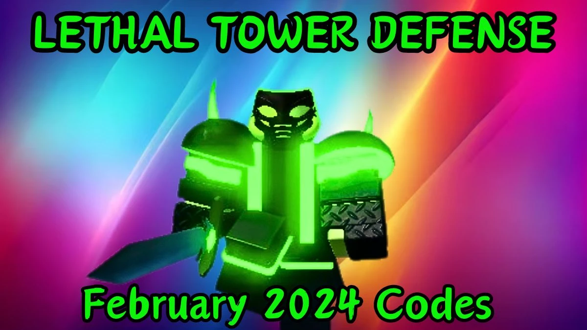 Lethal Tower Defense Codes for February 2024