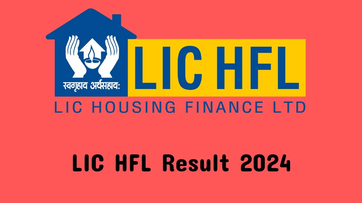 LIC HFL Result 2024 Declared lichousing.com Apprentice Check LIC HFL Merit List Here - 26 Feb 2024