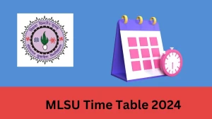 MLSU Time Table 2024 (Out) Check Mohanlal Sukhadia University Exam Date Sheet of B.sc. Yoga I Semester Examination at mlsu.ac.in, Here - 29 Feb 2024