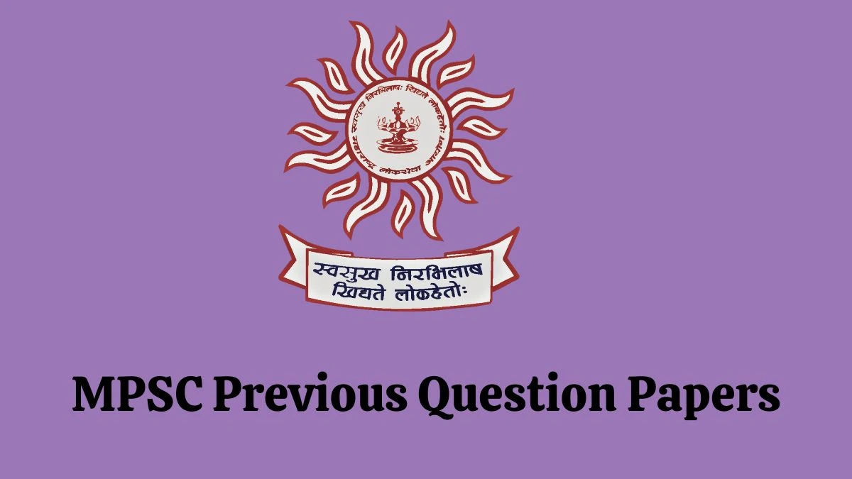 MPSC Previous Question Papers is announced: Practice Tax Assistant, Clerk-Typist Previous Question Papers mpsc.nic.in - 27 Feb 2024