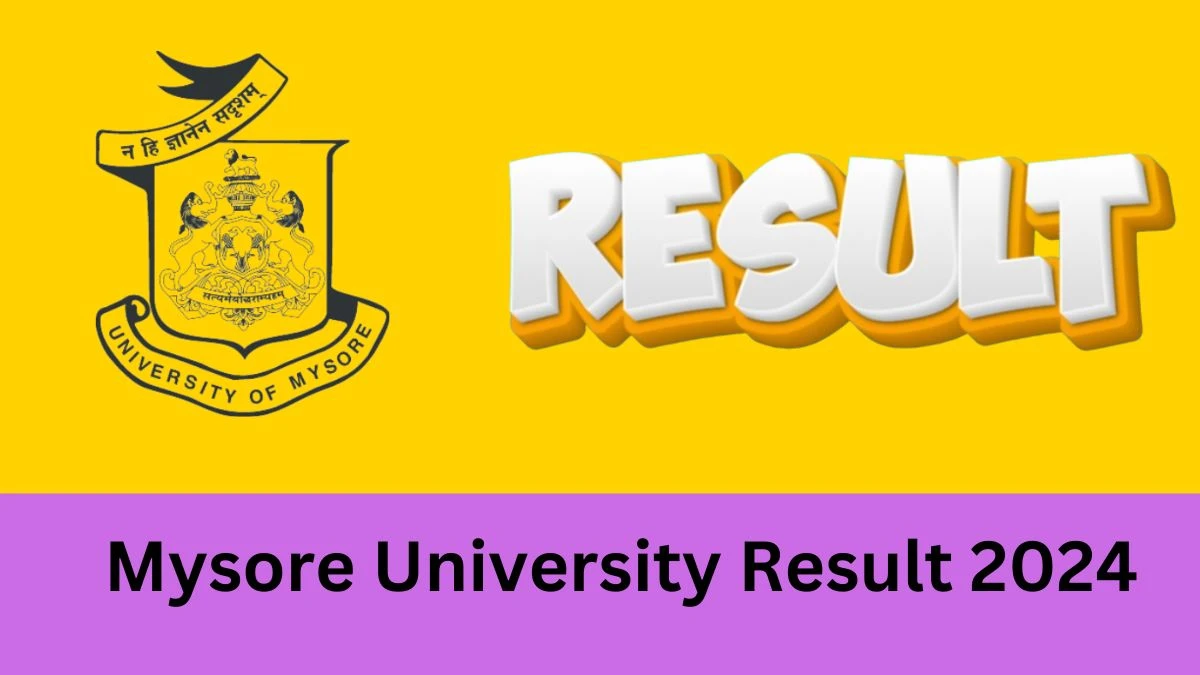Mysore University Results 2024 (Released) Direct Link to Check DPSVS First Sem July - 2023 Exams, Mark sheet at uni-mysore.ac.in - ​02 FEB 2024