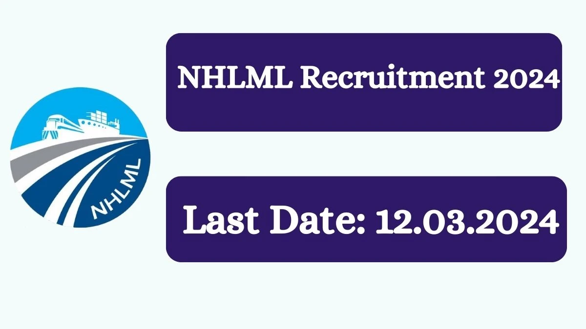 NHLML Recruitment 2024: Check Vacancies for Chief Operating Officer Job Notification