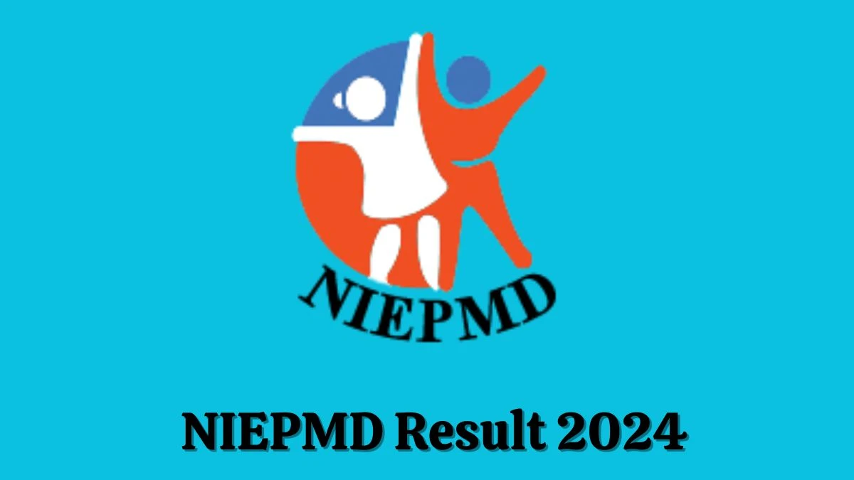 NIEPMD Result 2024 Declared niepmd.tn.nic.in Ear Mould Technician Check NIEPMD Merit List Here - 05 Feb 2024
