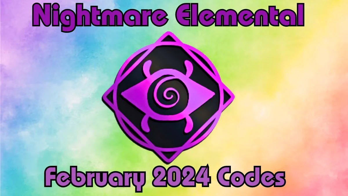 Nightmare Elemental Codes for February 2024