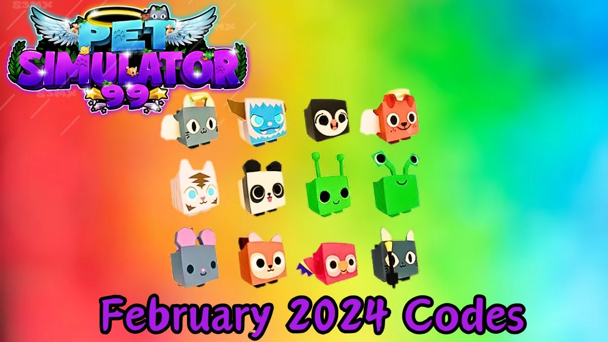 Pet Simulator 99 Codes for February 2024
