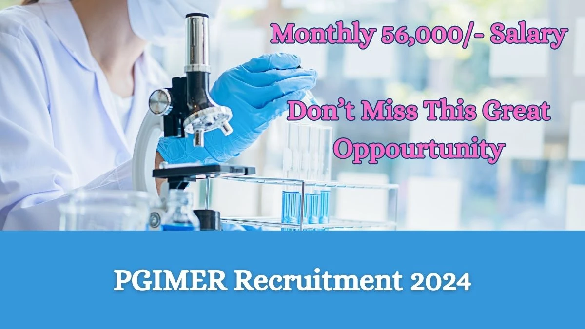 PGIMER Recruitment 2024 Notification for Project Scientist I Vacancy at jobs pgimer.edu.in