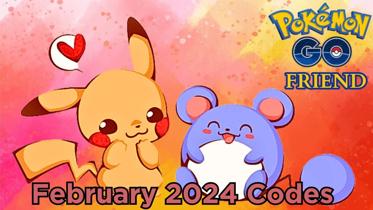 Pokemon Go Friend Codes for February 2024