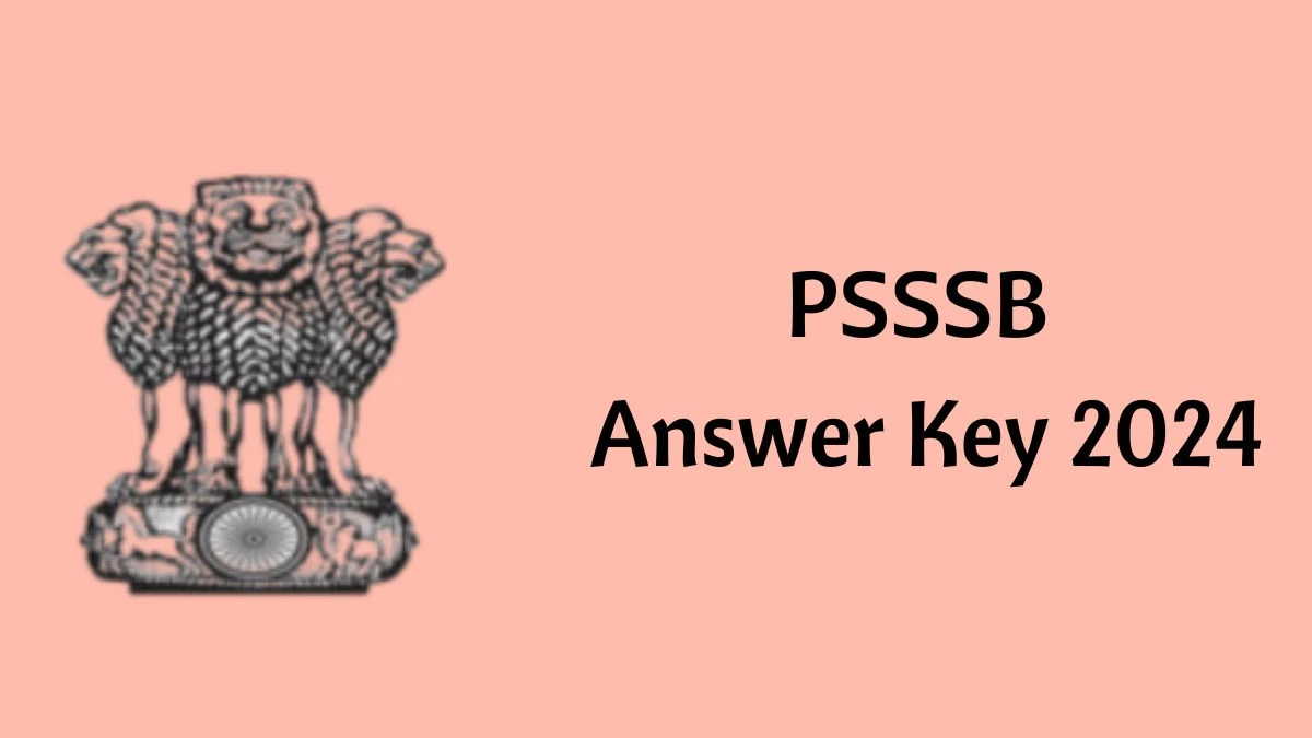 PSSSB Answer Key 2024 Out sssb.punjab.gov.in Download Scientific Assistant Answer Key PDF Here - 21 Feb 2024