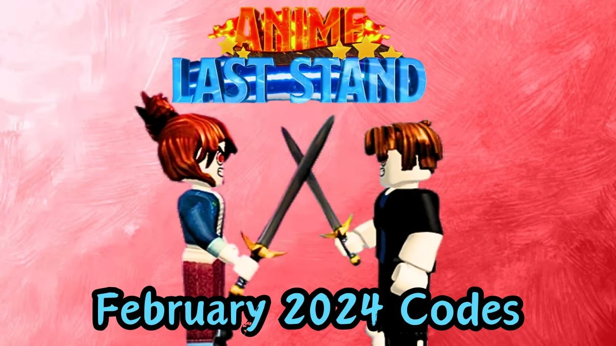 Roblox Anime Last Stand Codes for February 2024 News