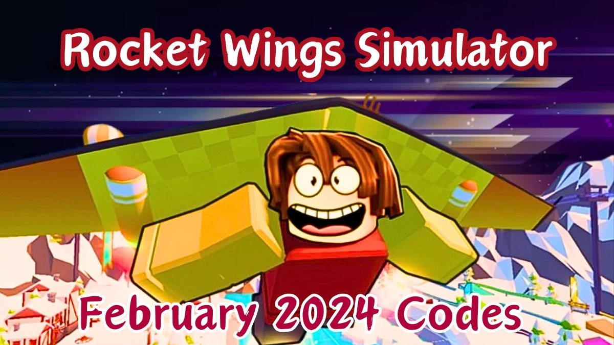 Rocket Wings Simulator Codes for February 2024