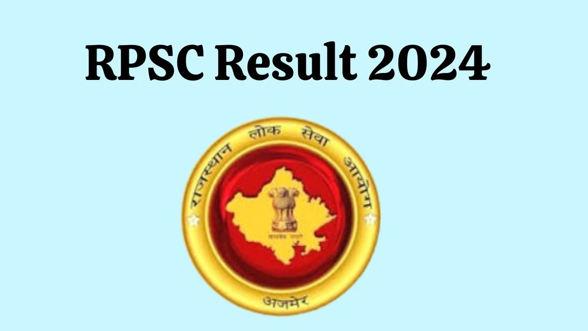 RPSC Result 2024 Declared rpsc.rajasthan.gov.in Food Safety Officer Check RPSC Merit List Here - 21 Feb 2024