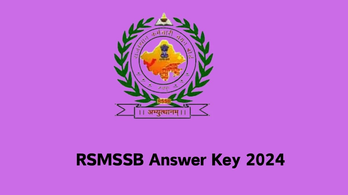 RSMSSB Answer Key 2024 Out rsmssb.rajasthan.gov.in Download Agriculture Supervisor Answer Key PDF Here - 16 Feb 2024