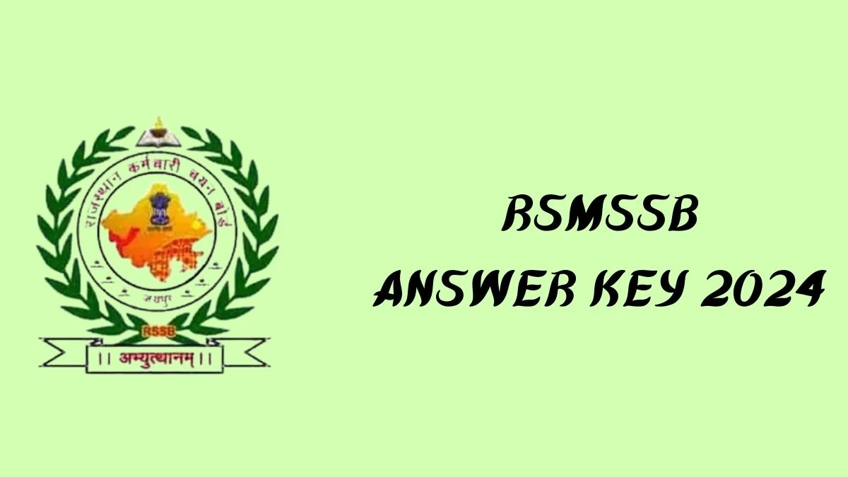 RSMSSB Answer Key 2024 Out rsmssb.rajasthan.gov.in Download GNM (Contract Nurses) Answer Key PDF Here - 28 Feb 2024