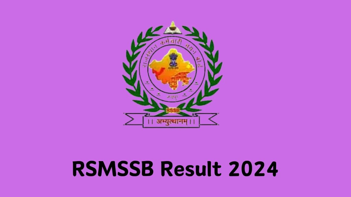 RSMSSB Result 2024 To Be Announced Soon Agriculture Supervisor @ rsmssb.rajasthan.gov.in check Scorecard, Merit List - 07 Feb 2024