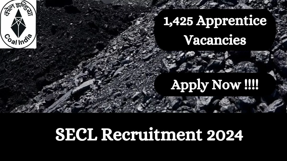 SECL Recruitment 2024 Notification for Apprentices Vacancy 1,425 posts at jobs secl-cil.in