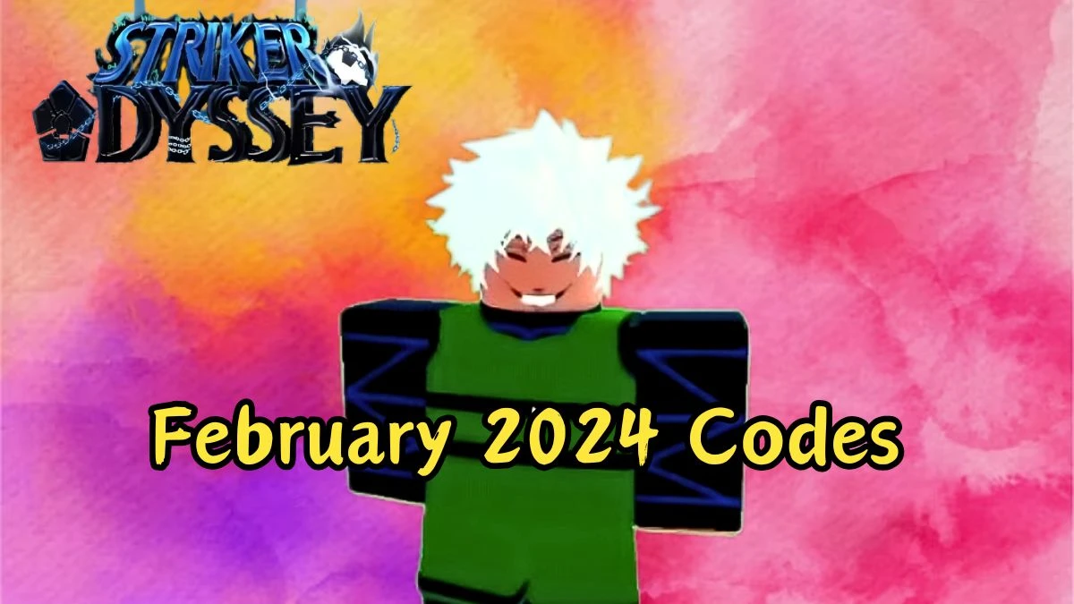 Striker Odyssey Codes for February 2024