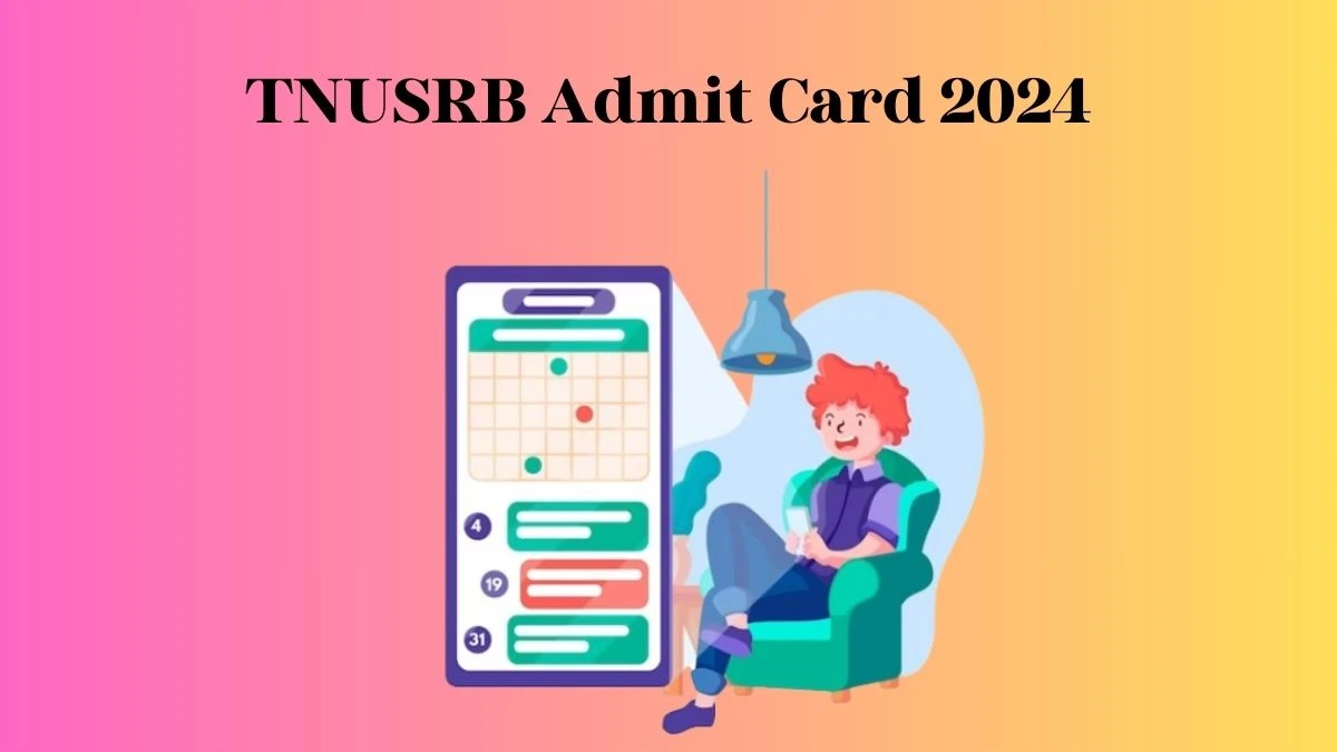 TNUSRB Admit Card 2024 Release Direct Link to Download TNUSRB Jail Warders and Firemen Admit Card tnusrb.tn.gov.in - 06 Feb 2024