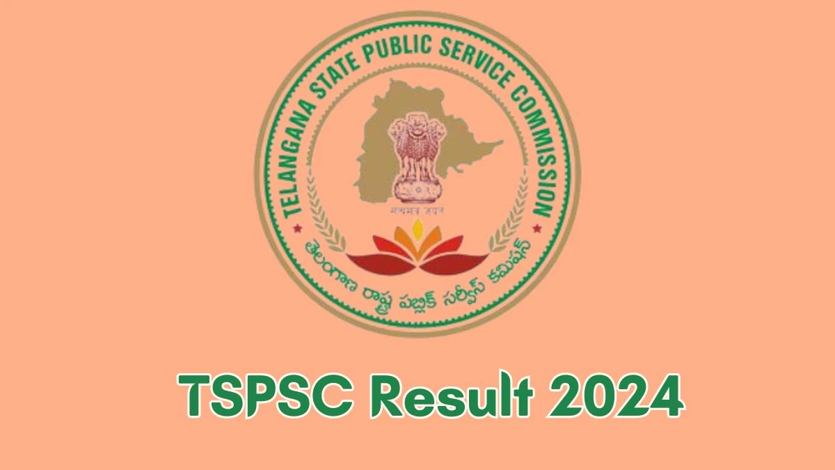 TSPSC Result 2024 Declared tspsc.gov.in Women and Child Welfare Officer Check TSPSC Merit List Here - 07 Feb 2024