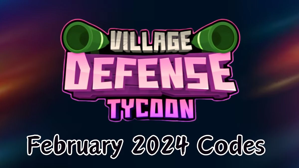 Village Defense Tycoon Codes for February 2024
