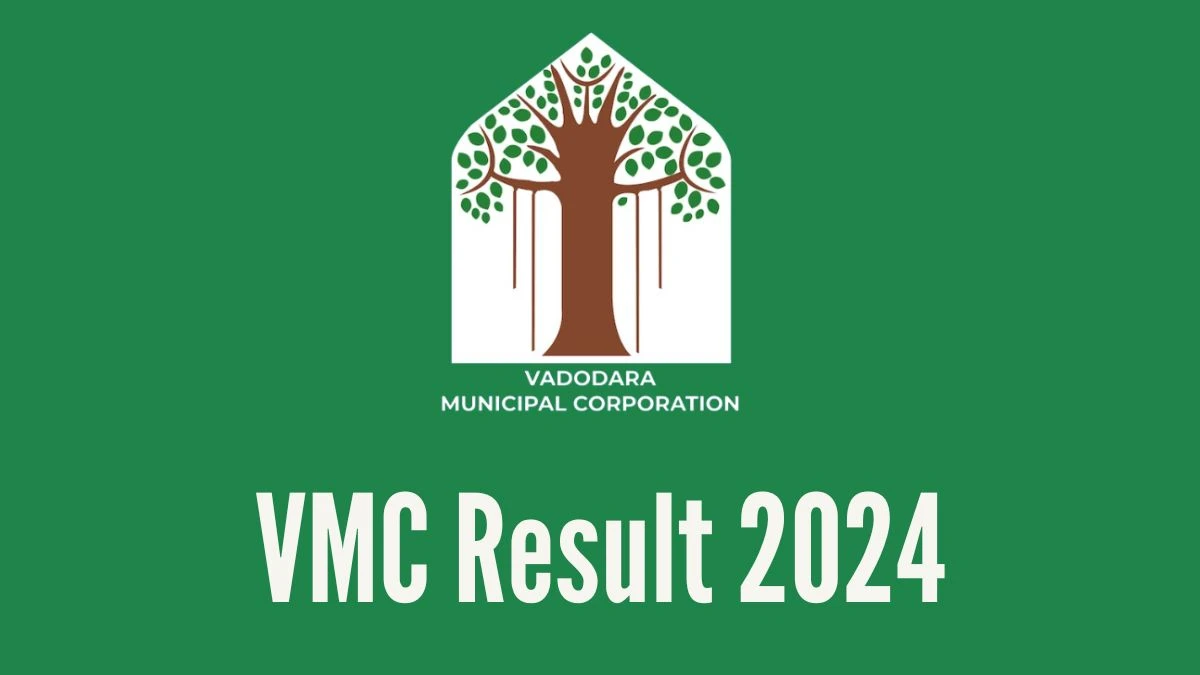 VMC Result 2024 Declared vmc.gov.in Medical Officer, Pharmacist and Other Posts Check VMC Merit List Here - 20 Feb 2024