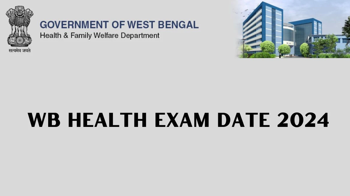 WB Health Exam Date 2024 Released. Check Date Sheet / Time Table of Laboratory Technician wbhealth.gov.in - 07 Feb 2024