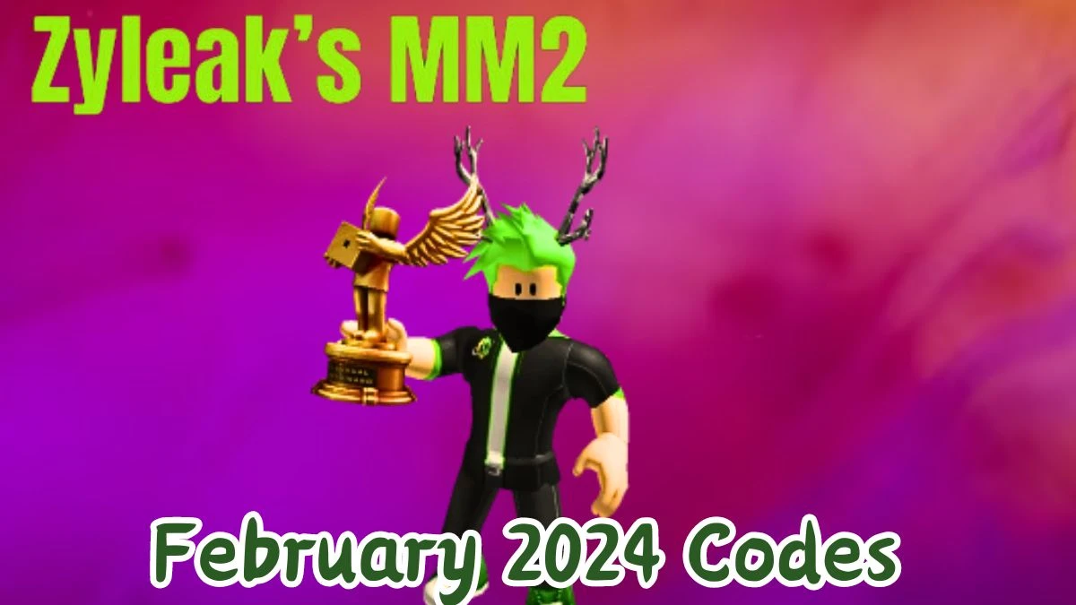 Zyleak's MM2 Codes for February 2024 News