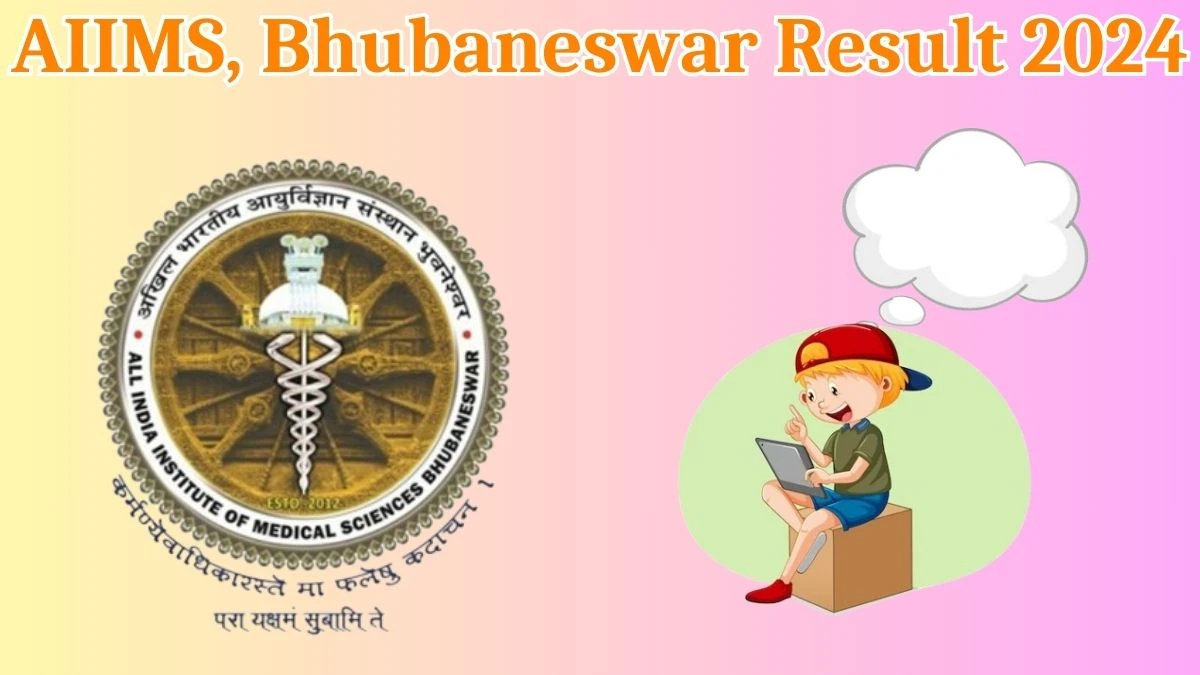 AIIMS, Bhubaneswar Result 2024 Declared aiimsbhubaneswar.nic.in CSSD Technician Check AIIMS, Bhubaneswar Merit List Here - 25 March 2024