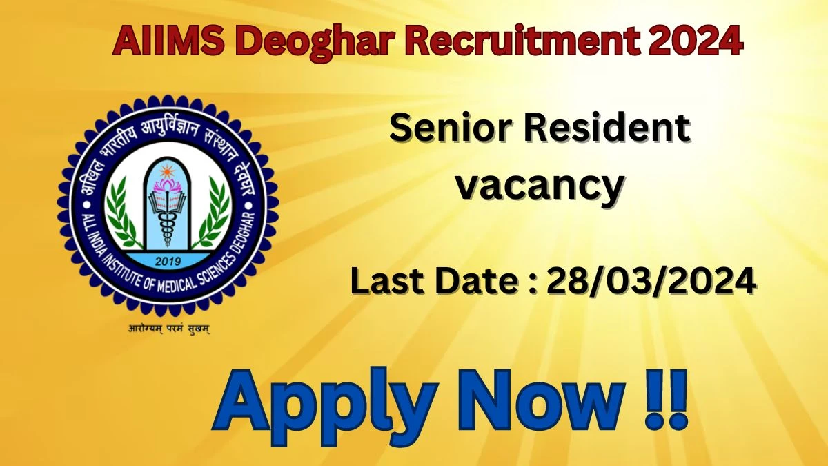 AIIMS Deoghar Recruitment 2024 Notification for Junior Engineer Vacancy 100 posts at aiimsdeoghar.edu.in