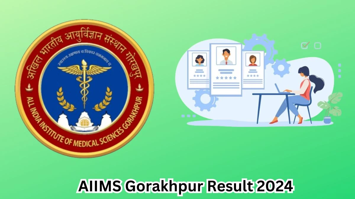 AIIMS Gorakhpur Senior Residents Result 2024 Announced Download AIIMS Gorakhpur Result at aiimsgorakhpur.edu.in - 14 March 2024