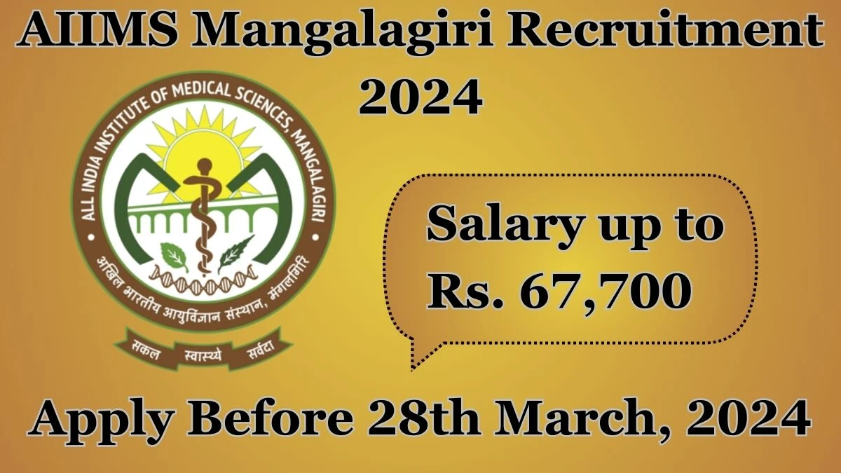 AIIMS Mangalagiri Recruitment 2024: Walk-In Interviews for Senior Residents or Senior Demonstrators on 28th March, 2024