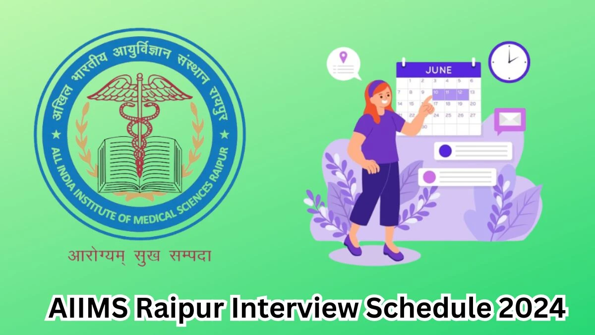 AIIMS Raipur Interview Schedule 2024 (out) Check 20-03-2024 for Senior Resident Posts at aiimsraipur.edu.in - 15 March 2024