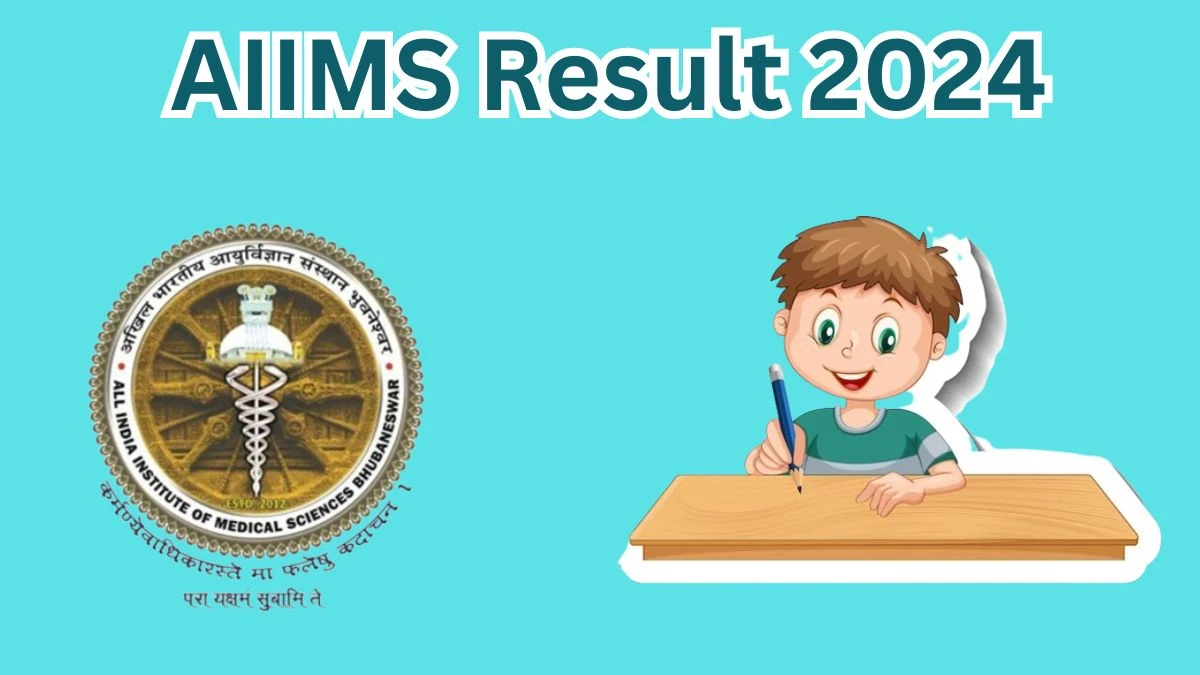 AIIMS Result 2024 Declared aiimsbhubaneswar.nic.in Radio Therapy Technician Grade-II Check AIIMS Merit List Here - 13 March 2024