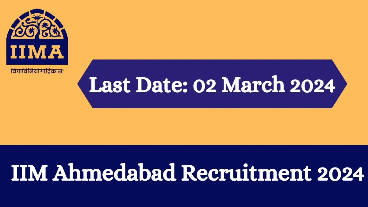 Apply for IIM Ahmedabad Recruitment 2024 Research Assistant Notification 02 March 2024