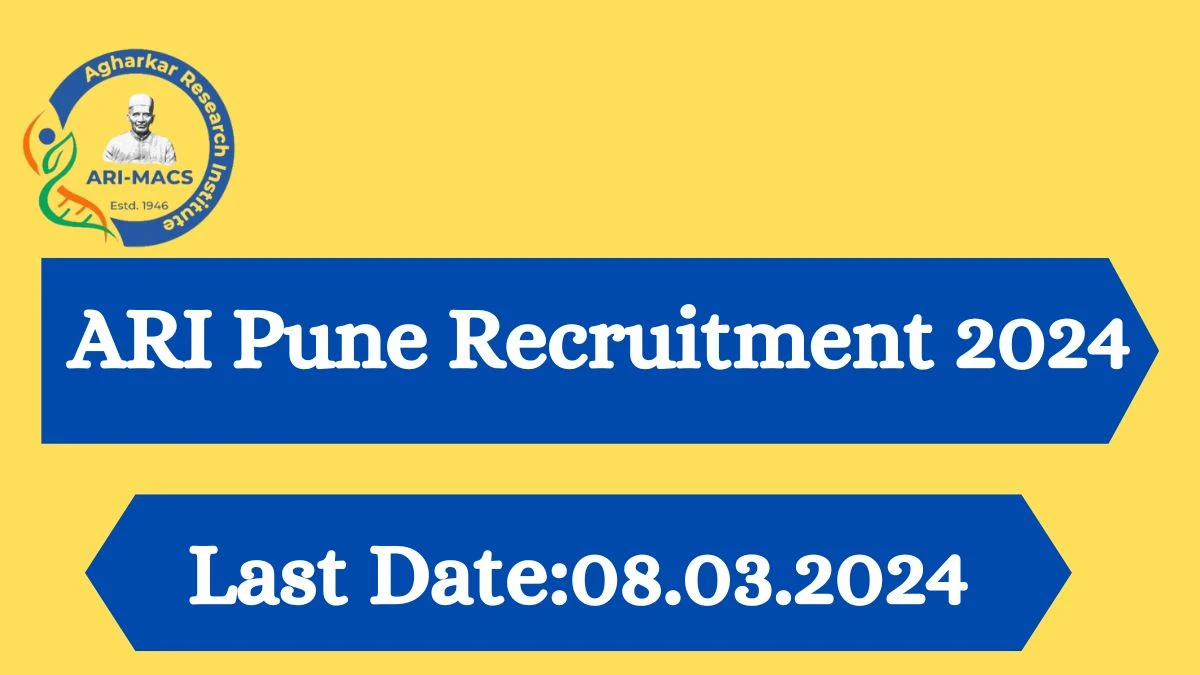 ARI Pune Recruitment 2024: Check Vacancies for Project Administrative Assistant, Project Technician Assistant  Job Notification, Apply Online