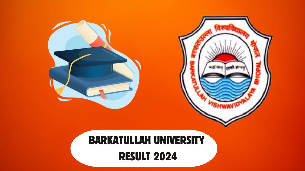 Barkatullah University Result 2024 (Announced) Direct Link to Check Result for BLIB I SC SUPP, Mark sheet Details at bubhopal.ac.in - 19 Mar 2024