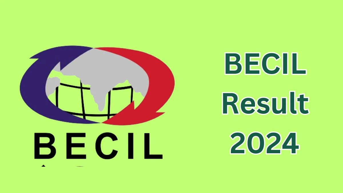 BECIL Result 2024 Declared becil.com Driver Check BECIL Merit List Here 12 March