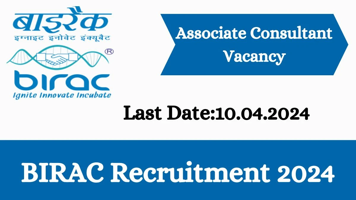 BIRAC Recruitment 2024 - Check Vacancies for Associate Consultant Job Notification, Apply Online