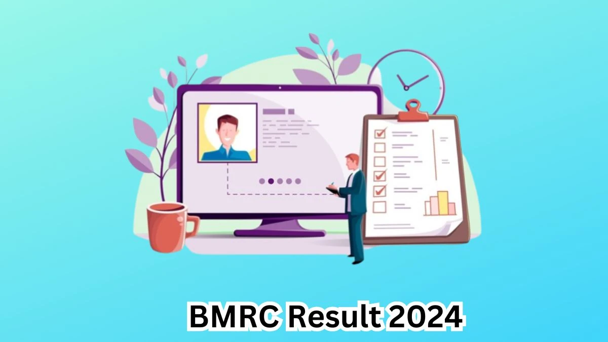 BMRC Result 2024 Declared english.bmrc.co.in Section Engineer And Other Post Check BMRC Merit List Here - 19 March 2024