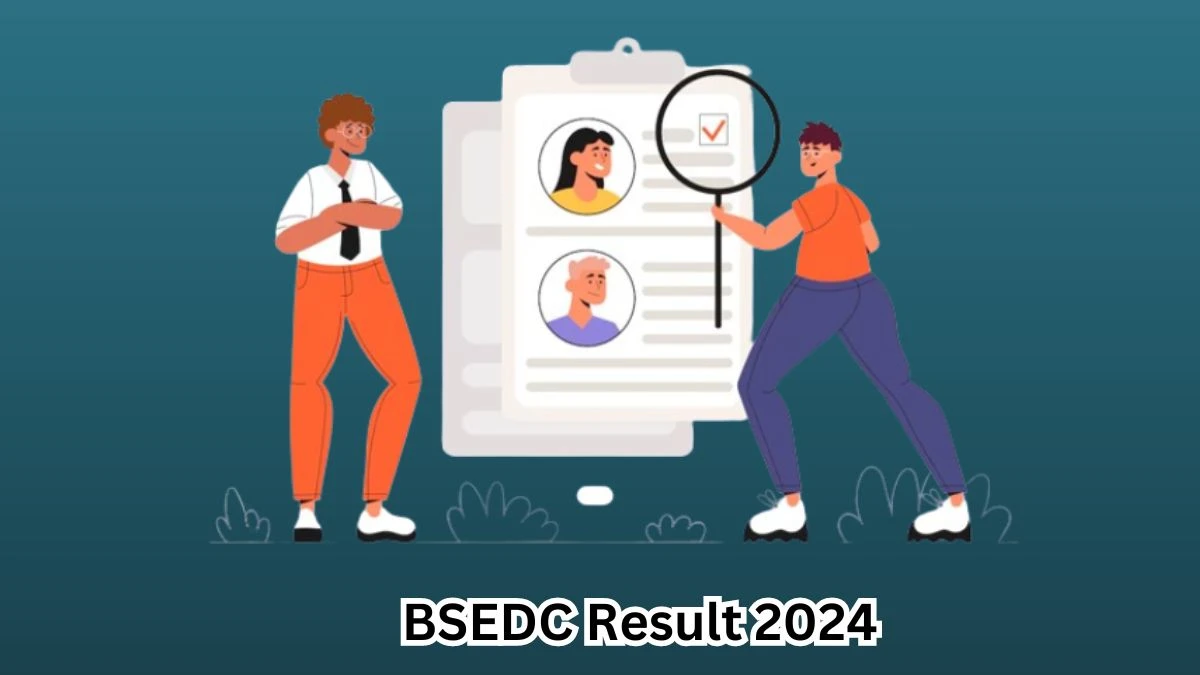 BSEDC Result 2024 Declared bsedc.bihar.gov.in Various Posts Check BSEDC Merit List Here - 14 March 2024