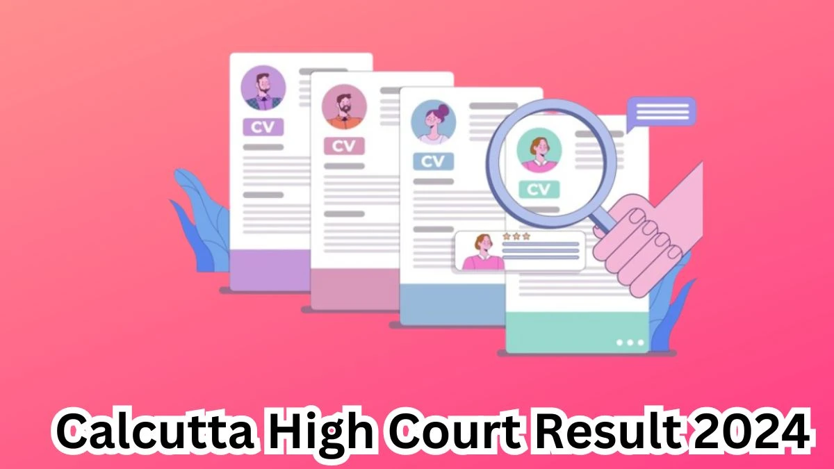 Calcutta High Court Result 2024 Declared calcuttahighcourt.gov.in Translator Check Calcutta High Court Merit List Here - 18 March 2024