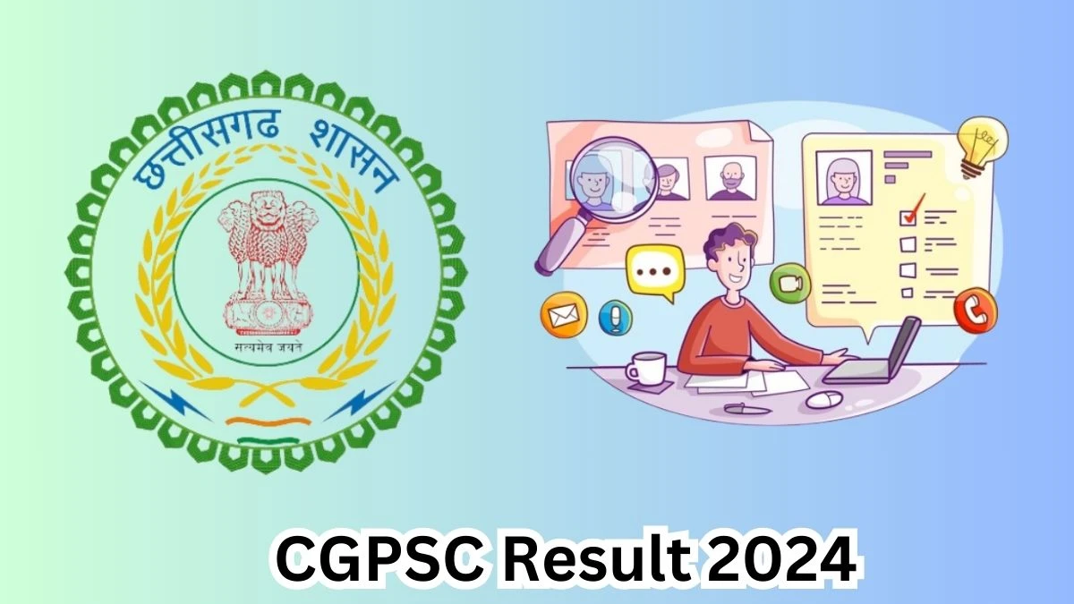 CGPSC Result 2024 Declared psc.cg.gov.in Assistant Director and Other Post Check CGPSC Merit List Here - 26 March 2024