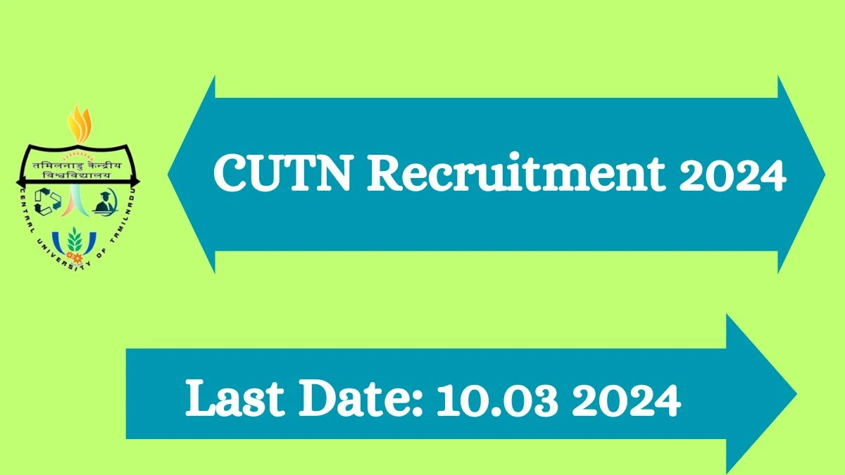 CUTN Recruitment 2024 Notification for Project Fellow Vacancy at cutn.ac.in