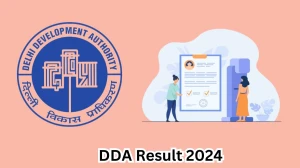 DDA Result 2024 Declared dda.gov.in Assistant Accounts Officer And Other Post Check DDA Merit List Here - 19 March 2024