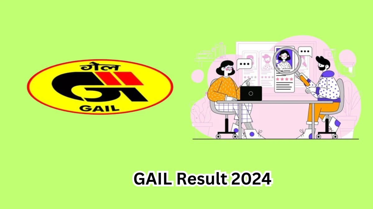GAIL Senior Engineer Result 2024 Announced Download GAIL Result at gailonline.com - 16 March 2024