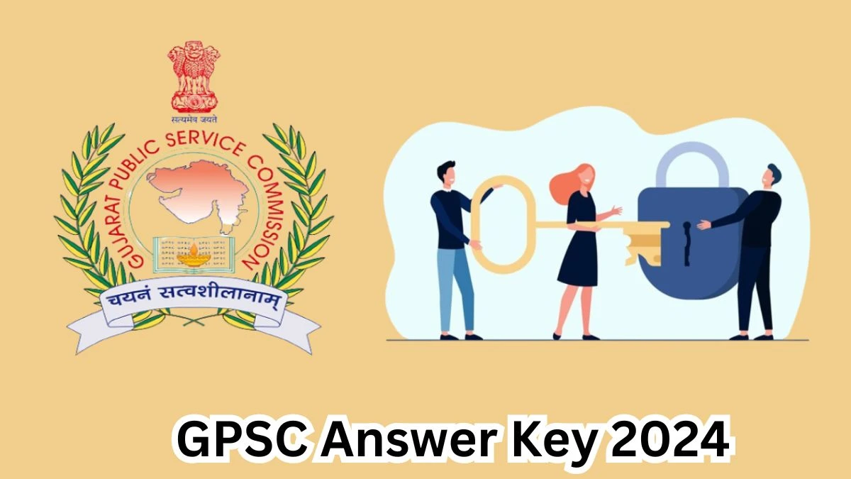 GPSC Answer Key 2024 Out gpsc.gujarat.gov.in Download Principal/Suprintendent Answer Key PDF Here - 22 March 2024