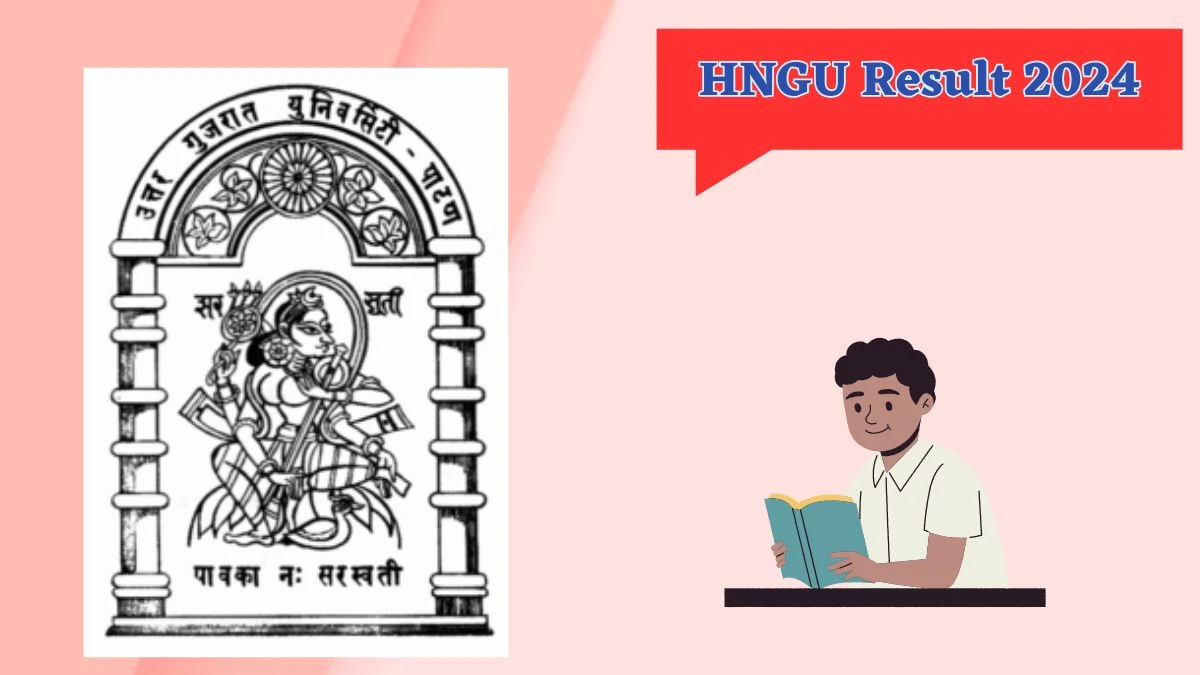 HNGU Result 2024 (Announced) Check Result for M.R.S. Sem-1 Details at ngu.ac.in- 26 Mar 2024
