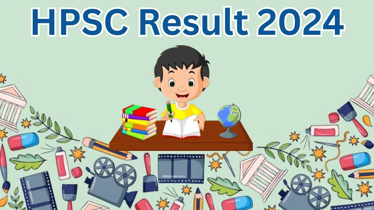 HPSC HCS Result 2024 Announced Download HPSC Result at hpsc.gov.in - 23 March 2024