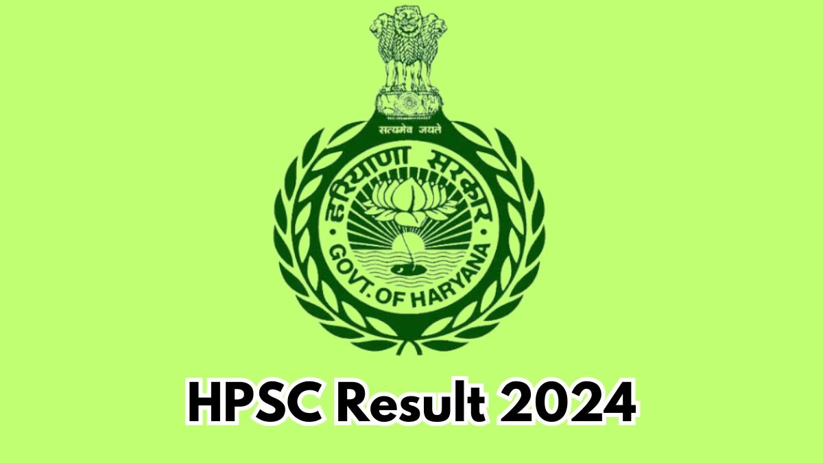 HPSC Result 2024 Declared hpsc.gov.in Post Graduate Teachers Check HPSC Merit List Here - 08 March 2024