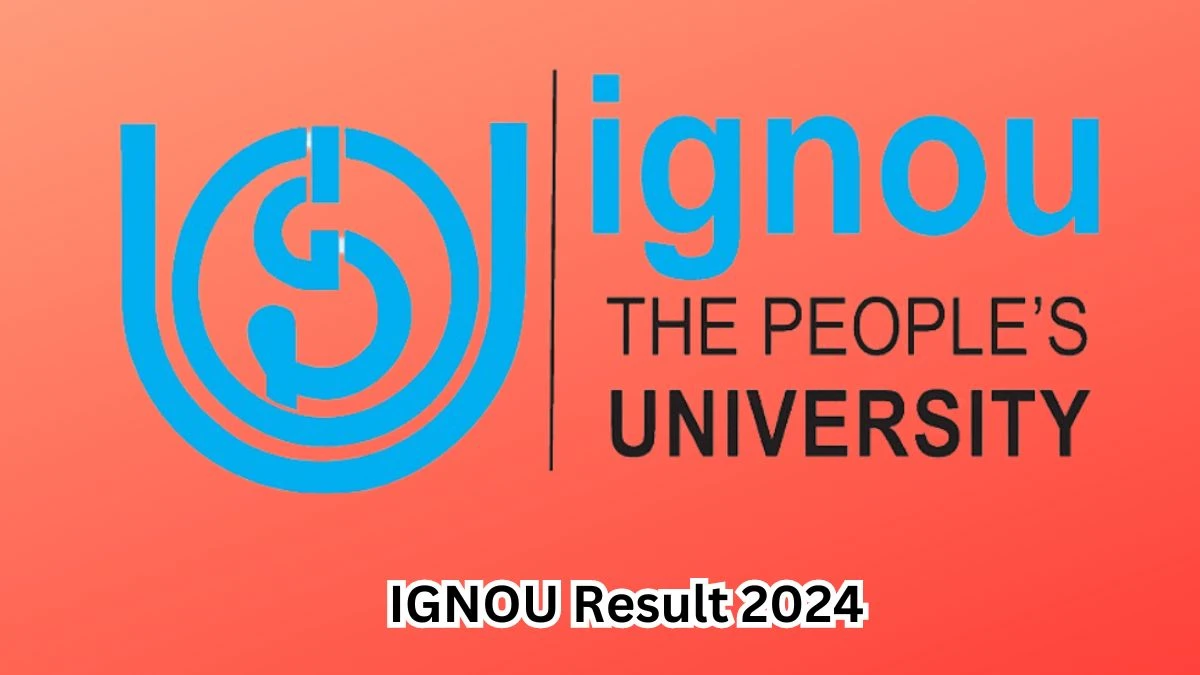 IGNOU Professor And Associate Professor Result 2024 Announced Download IGNOU Result at ignou.ac.in - 14 March 2024