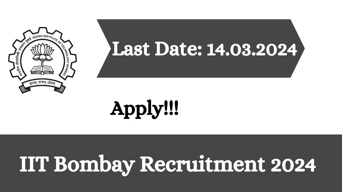 IIT Bombay Recruitment 2024: Check Vacancies for Project Manager Job Notification, Apply Online